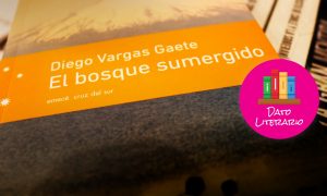 Dato Literario: El Bosque Sumergido, de Diego Vargas Gaete